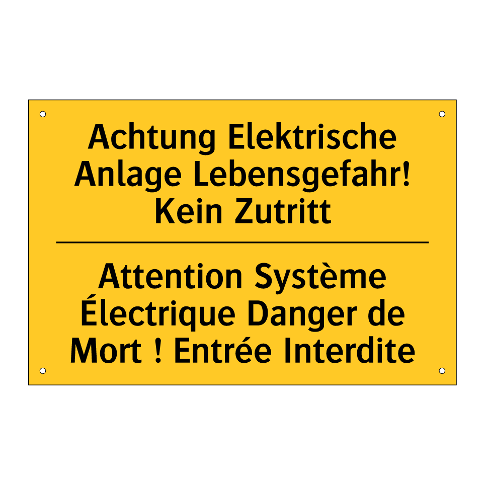 Achtung Elektrische Anlage Lebensgefahr!  /.../ - Attention Système Électrique Danger  /.../