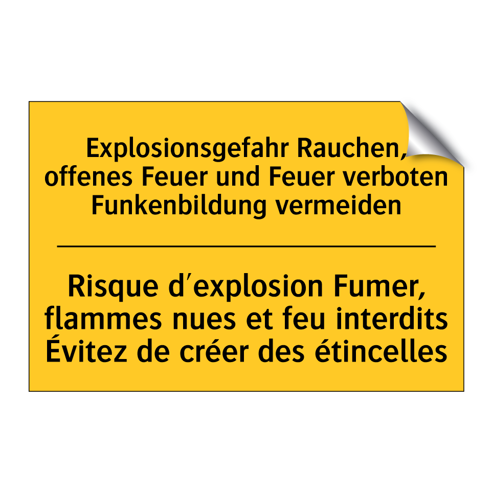 Explosionsgefahr Rauchen, offenes  /.../ - Risque d'explosion Fumer, flammes  /.../