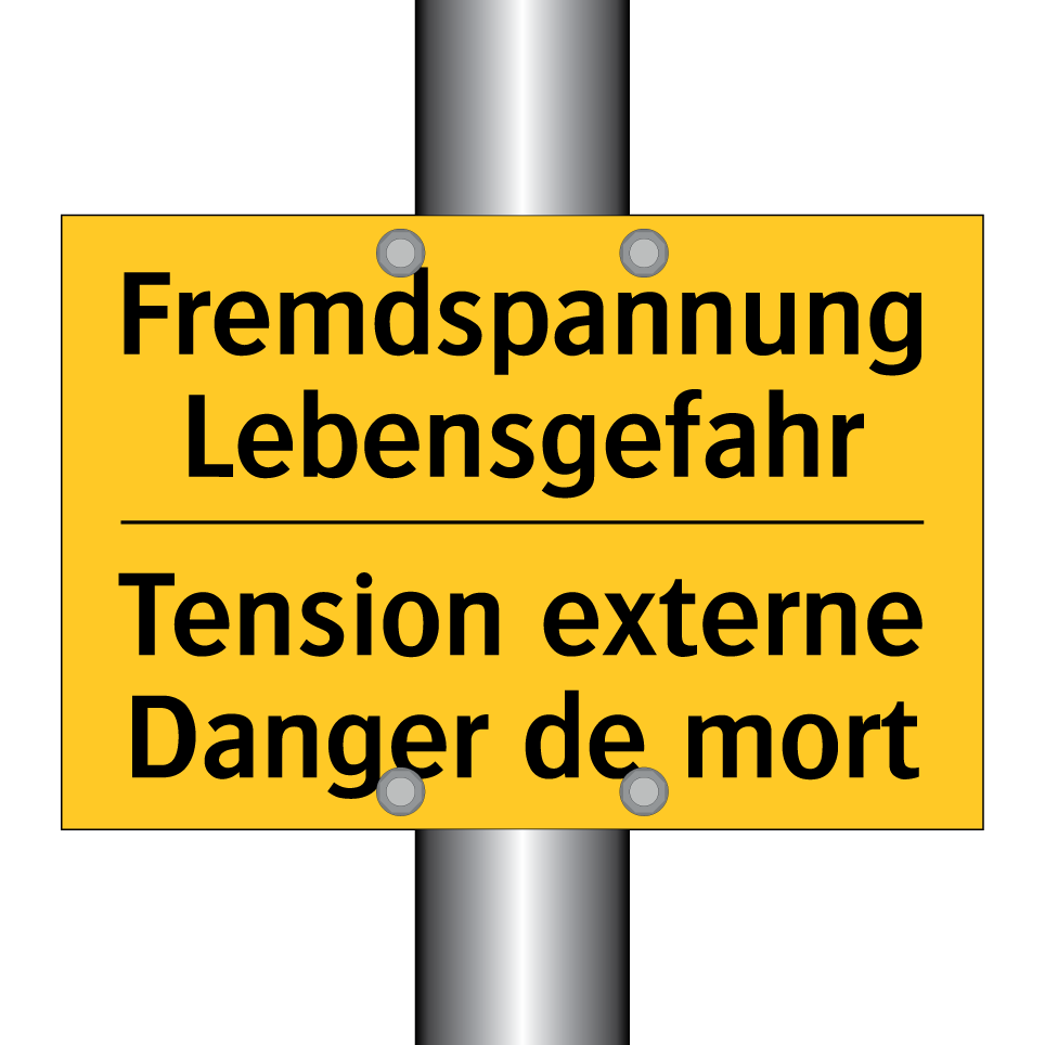 Fremdspannung Lebensgefahr - Tension externe Danger de mort