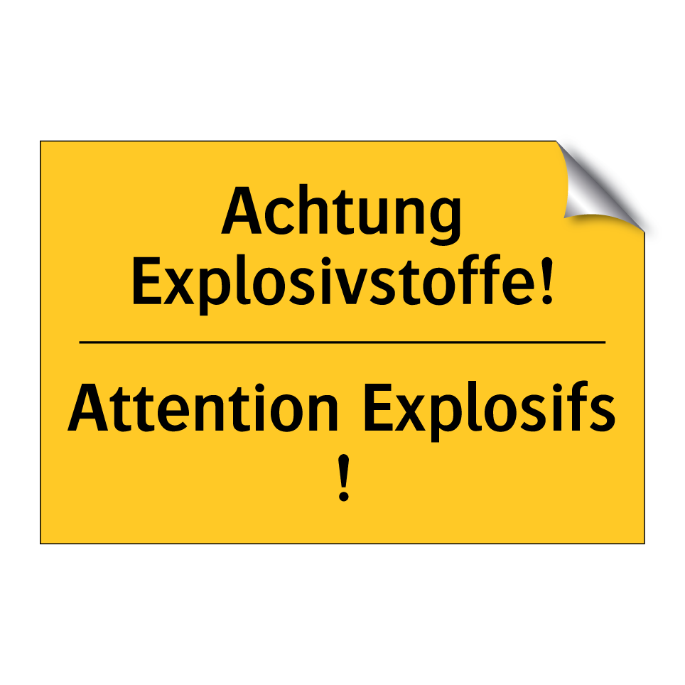 Achtung Explosivstoffe! - Attention Explosifs !