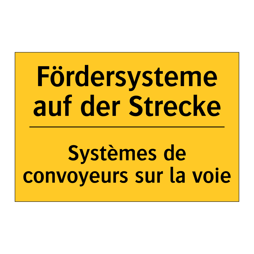 Fördersysteme auf der Strecke - Systèmes de convoyeurs sur la  /.../
