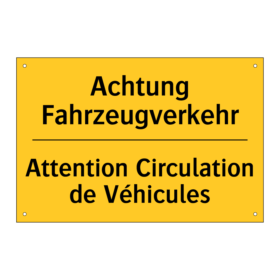 Achtung Fahrzeugverkehr - Attention Circulation de Véhicules /.../