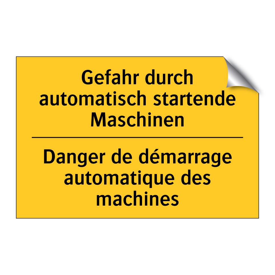 Gefahr durch automatisch startende  /.../ - Danger de démarrage automatique  /.../