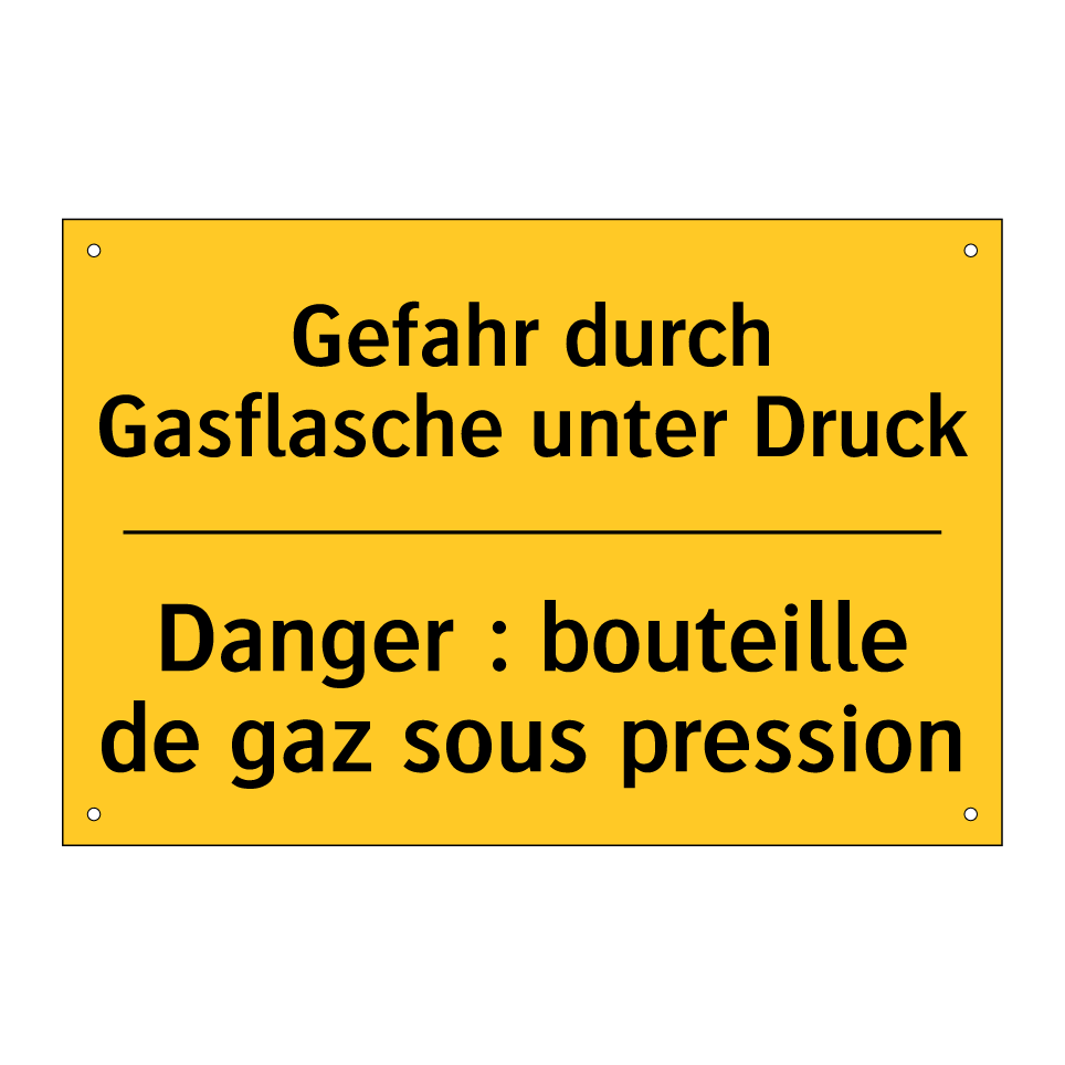 Gefahr durch Gasflasche unter  /.../ - Danger : bouteille de gaz sous  /.../