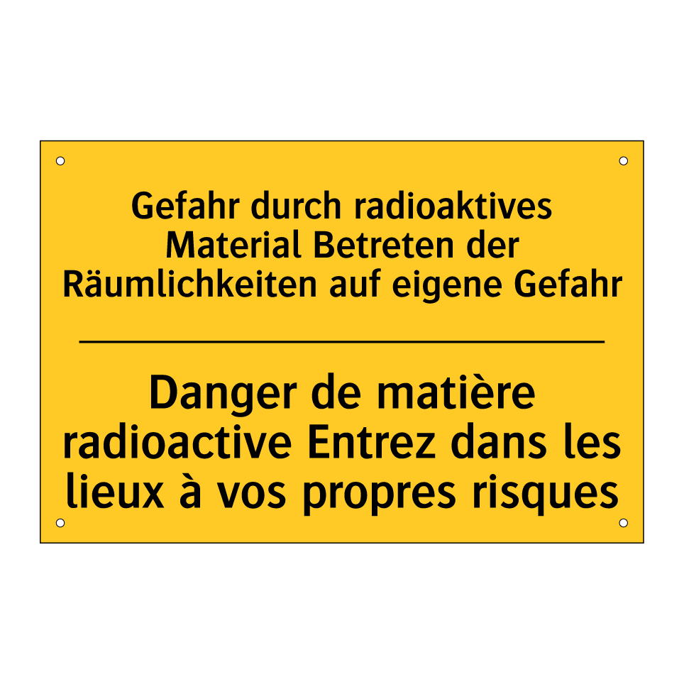 Gefahr durch radioaktives Material  /.../ - Danger de matière radioactive  /.../