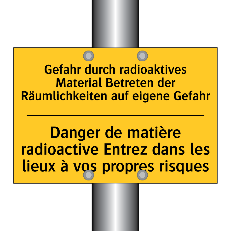 Gefahr durch radioaktives Material  /.../ - Danger de matière radioactive  /.../