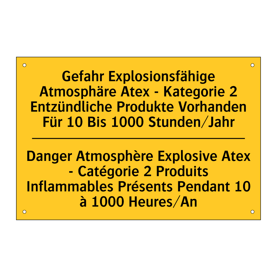 Gefahr Explosionsfähige Atmosphäre  /.../ - Danger Atmosphère Explosive Atex  /.../