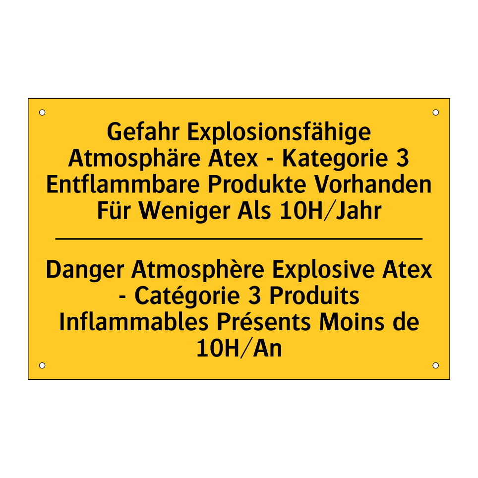 Gefahr Explosionsfähige Atmosphäre  /.../ - Danger Atmosphère Explosive Atex  /.../