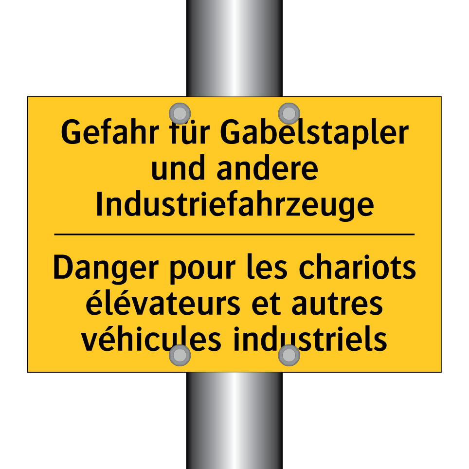 Gefahr für Gabelstapler und andere  /.../ - Danger pour les chariots élévateurs  /.../