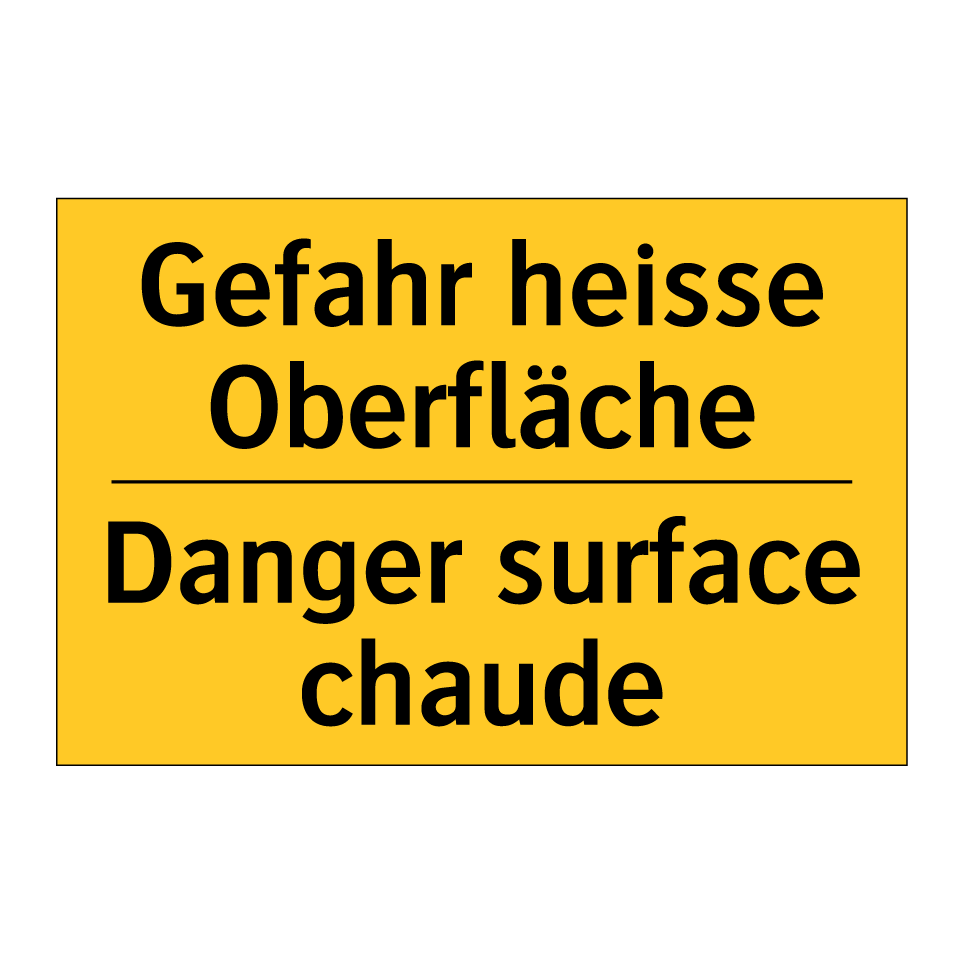 Gefahr heisse Oberfläche - Danger surface chaude
