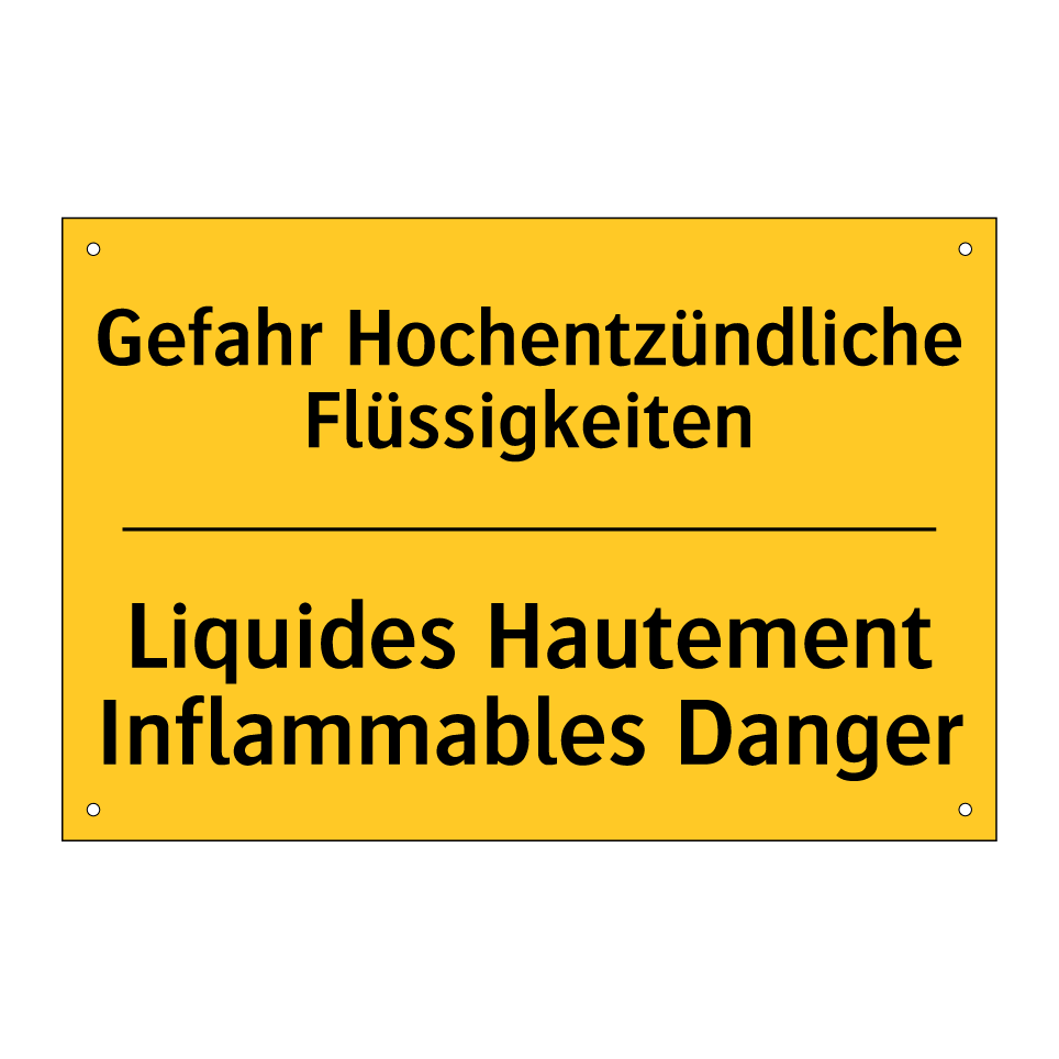 Gefahr Hochentzündliche Flüssigkeiten /.../ - Liquides Hautement Inflammables  /.../