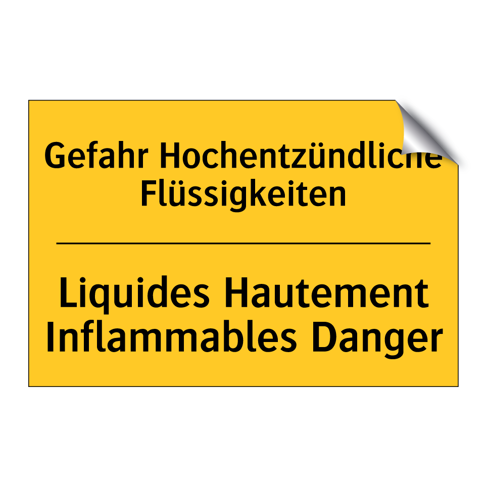 Gefahr Hochentzündliche Flüssigkeiten /.../ - Liquides Hautement Inflammables  /.../