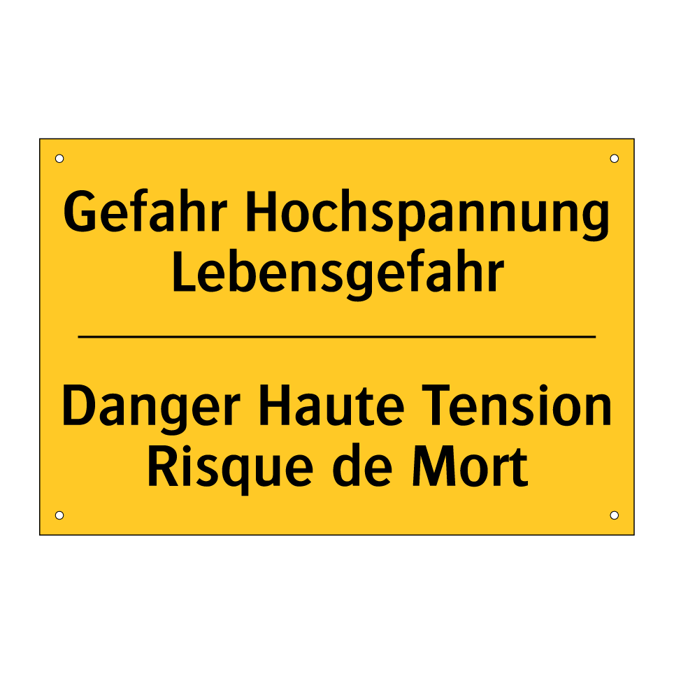 Gefahr Hochspannung Lebensgefahr /.../ - Danger Haute Tension Risque de  /.../