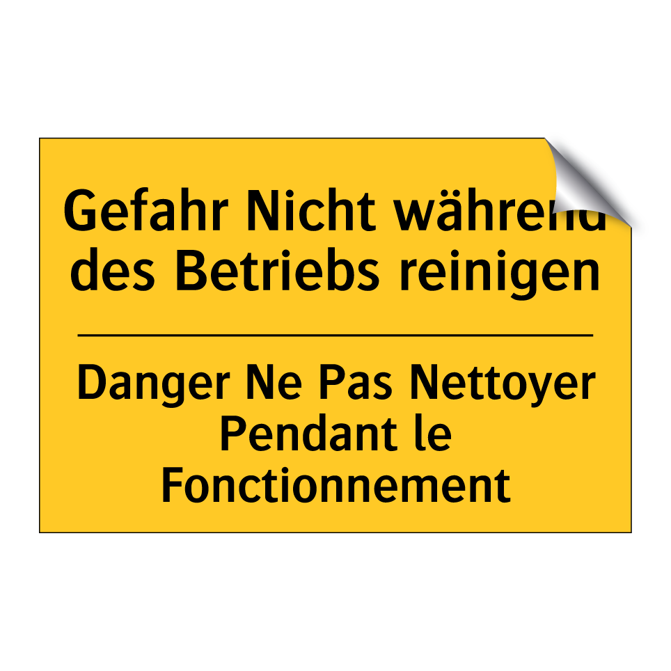 Gefahr Nicht während des Betriebs  /.../ - Danger Ne Pas Nettoyer Pendant  /.../