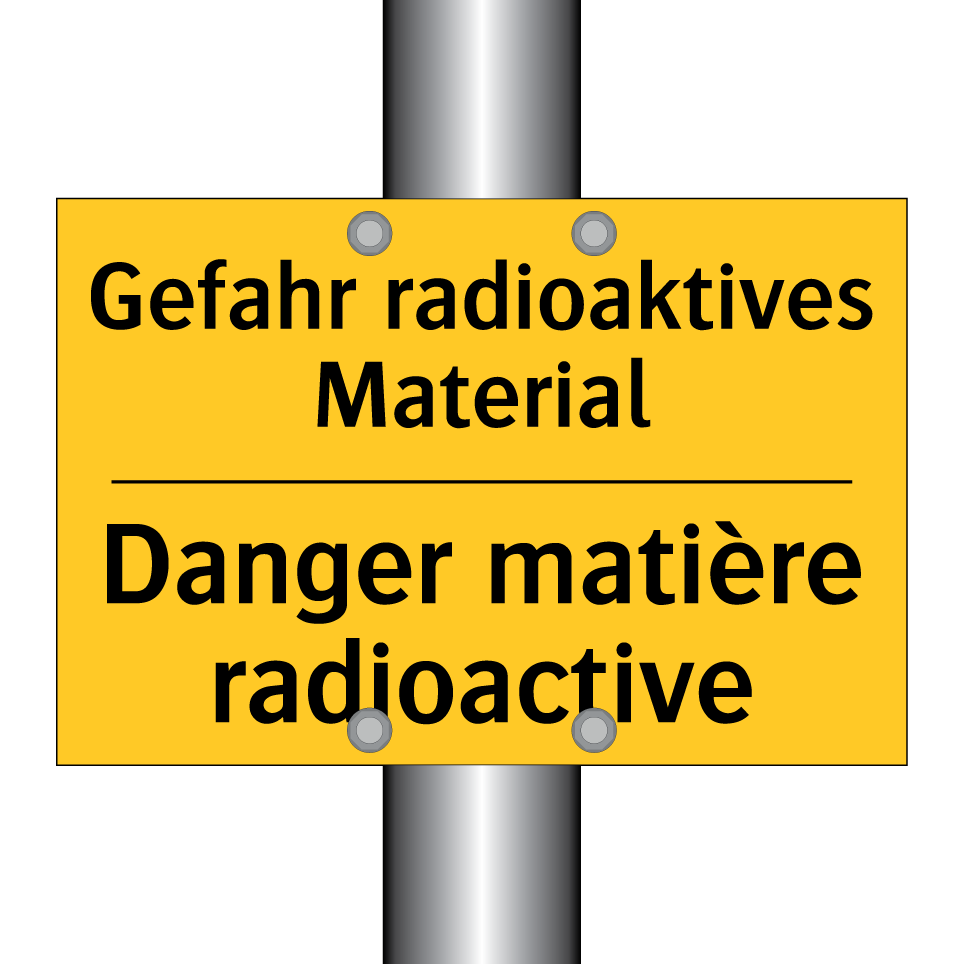 Gefahr radioaktives Material - Danger matière radioactive