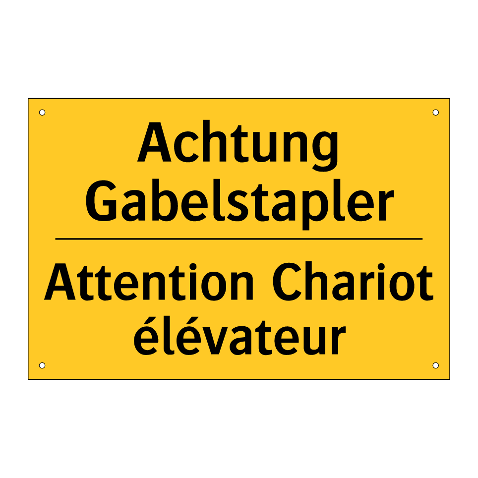 Achtung Gabelstapler - Attention Chariot élévateur