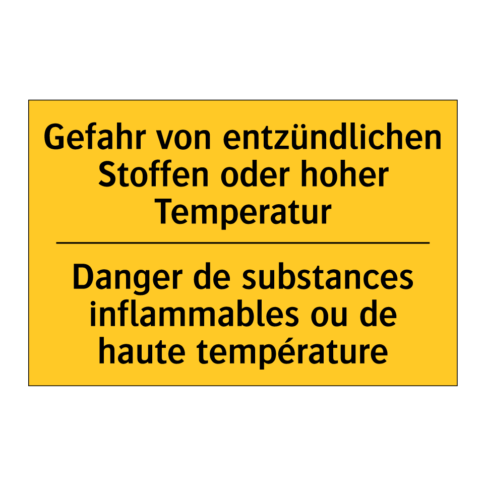 Gefahr von entzündlichen Stoffen  /.../ - Danger de substances inflammables  /.../