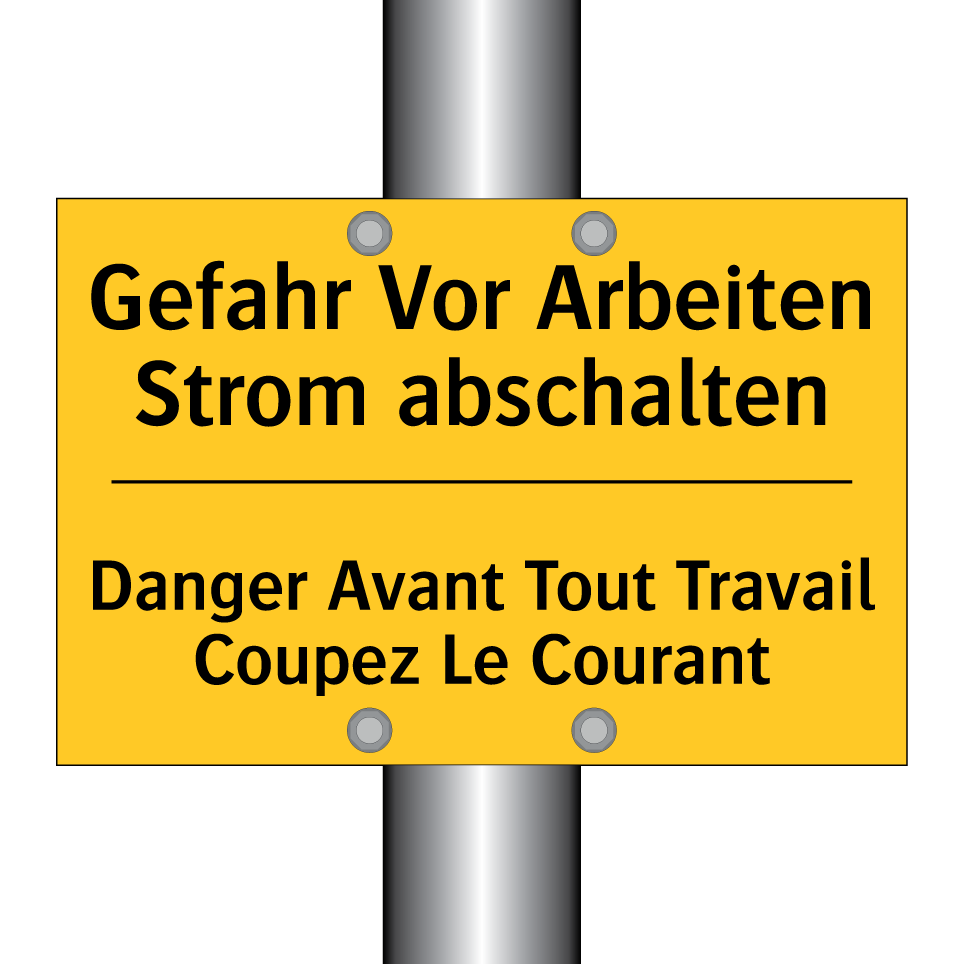 Gefahr Vor Arbeiten Strom abschalten /.../ - Danger Avant Tout Travail Coupez  /.../