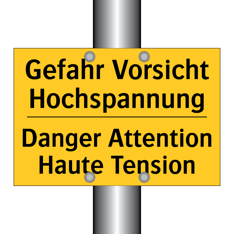Gefahr Vorsicht Hochspannung - Danger Attention Haute Tension