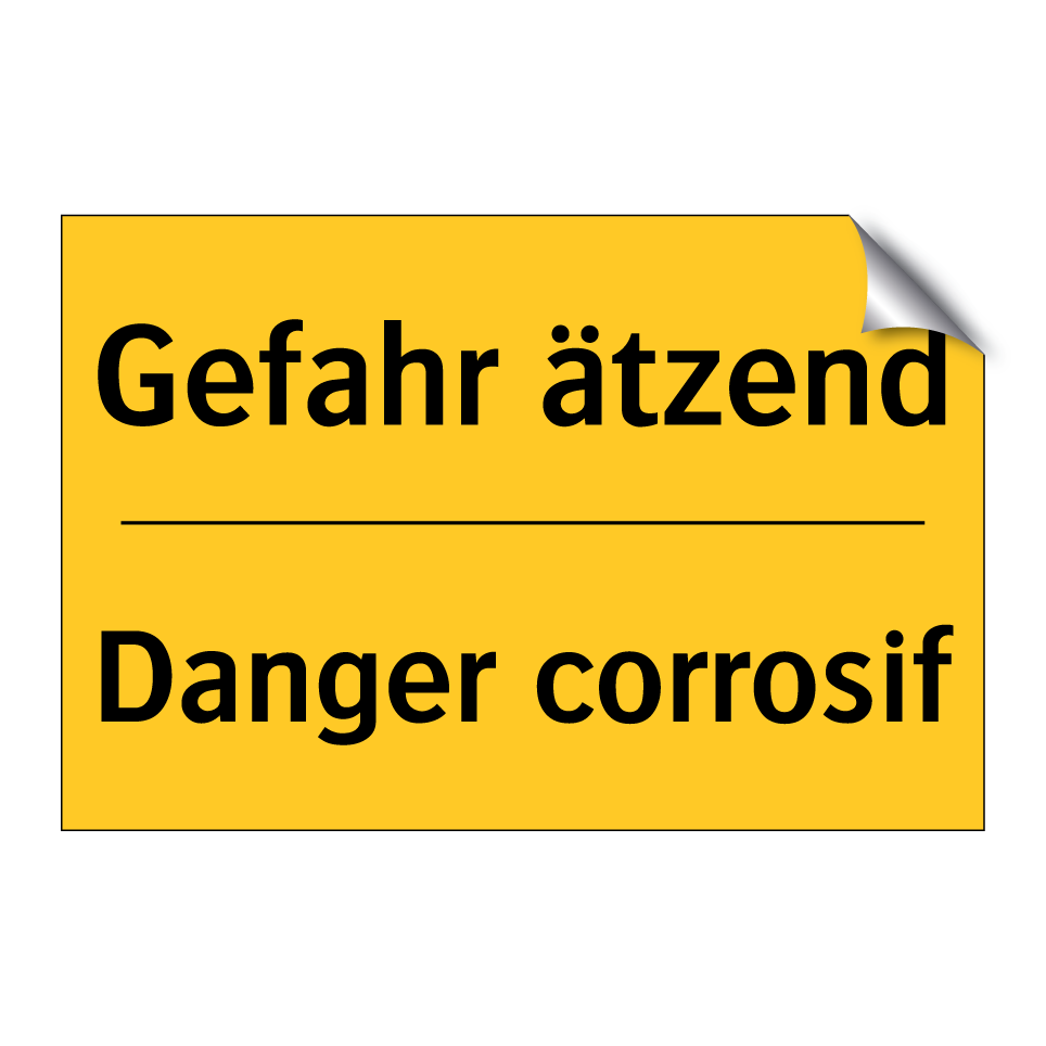 Gefahr ätzend - Danger corrosif