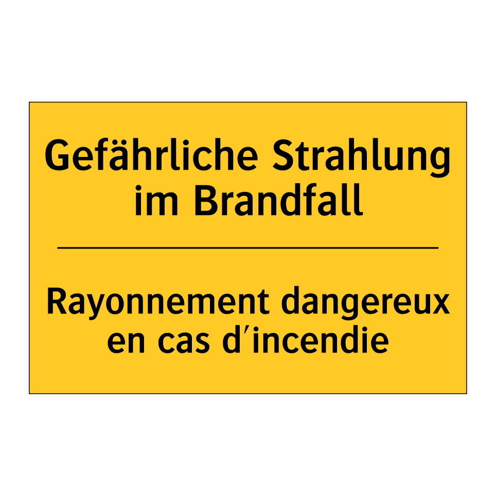 Gefährliche Strahlung im Brandfall /.../ - Rayonnement dangereux en cas d'incendie /.../