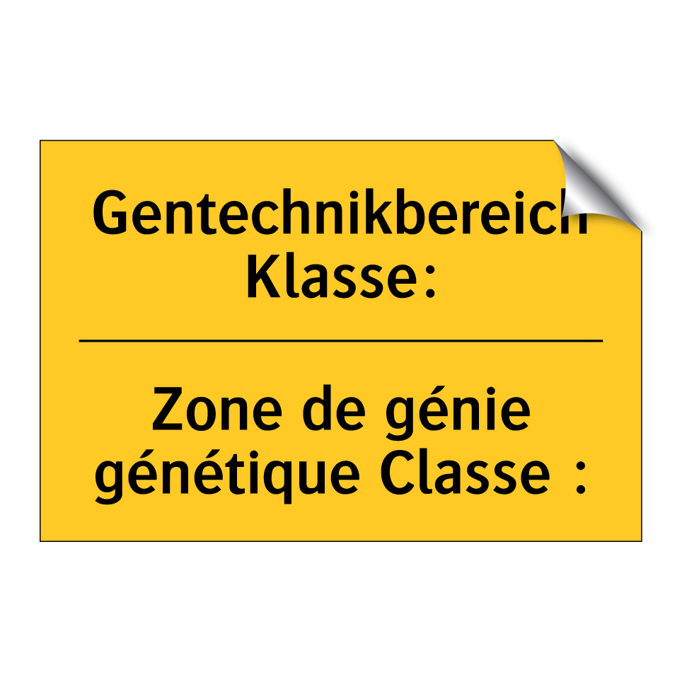 Gentechnikbereich Klasse: - Zone de génie génétique Classe  /.../