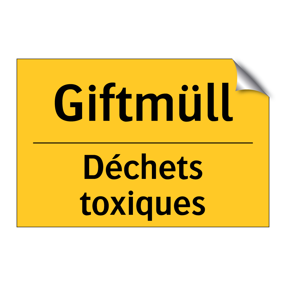 Giftmüll - Déchets toxiques