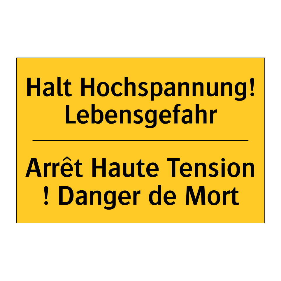 Halt Hochspannung! Lebensgefahr /.../ - Arrêt Haute Tension ! Danger de  /.../