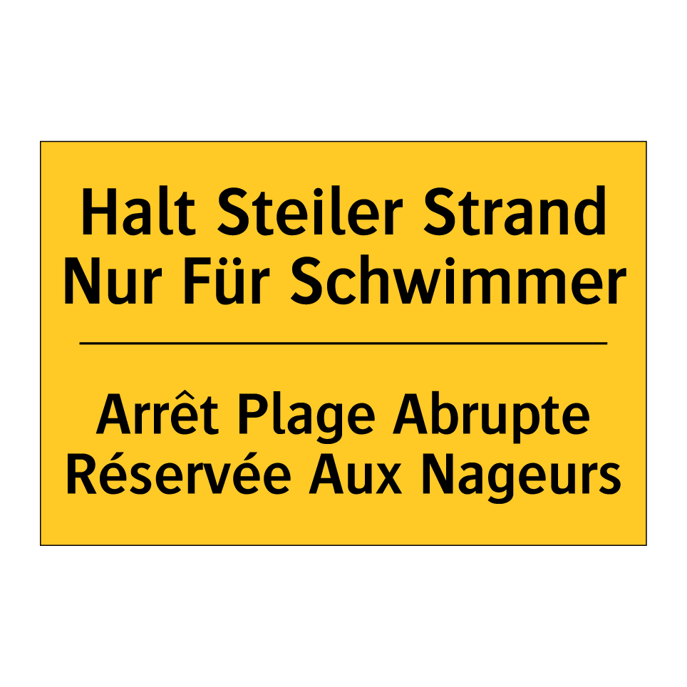 Halt Steiler Strand Nur Für Schwimmer /.../ - Arrêt Plage Abrupte Réservée Aux  /.../