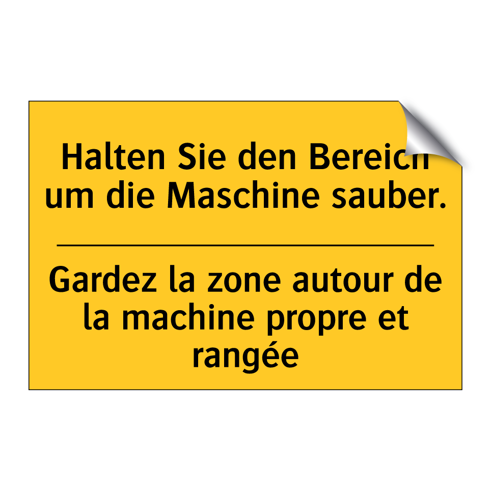 Halten Sie den Bereich um die  /.../ - Gardez la zone autour de la machine  /.../