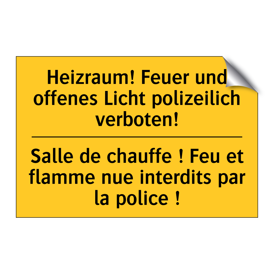 Heizraum! Feuer und offenes Licht  /.../ - Salle de chauffe ! Feu et flamme  /.../