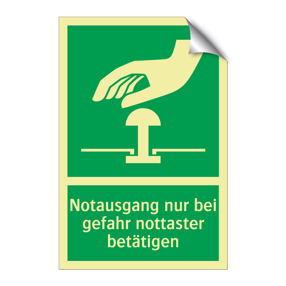 Notausgang nur bei gefahr nottaster betätigen