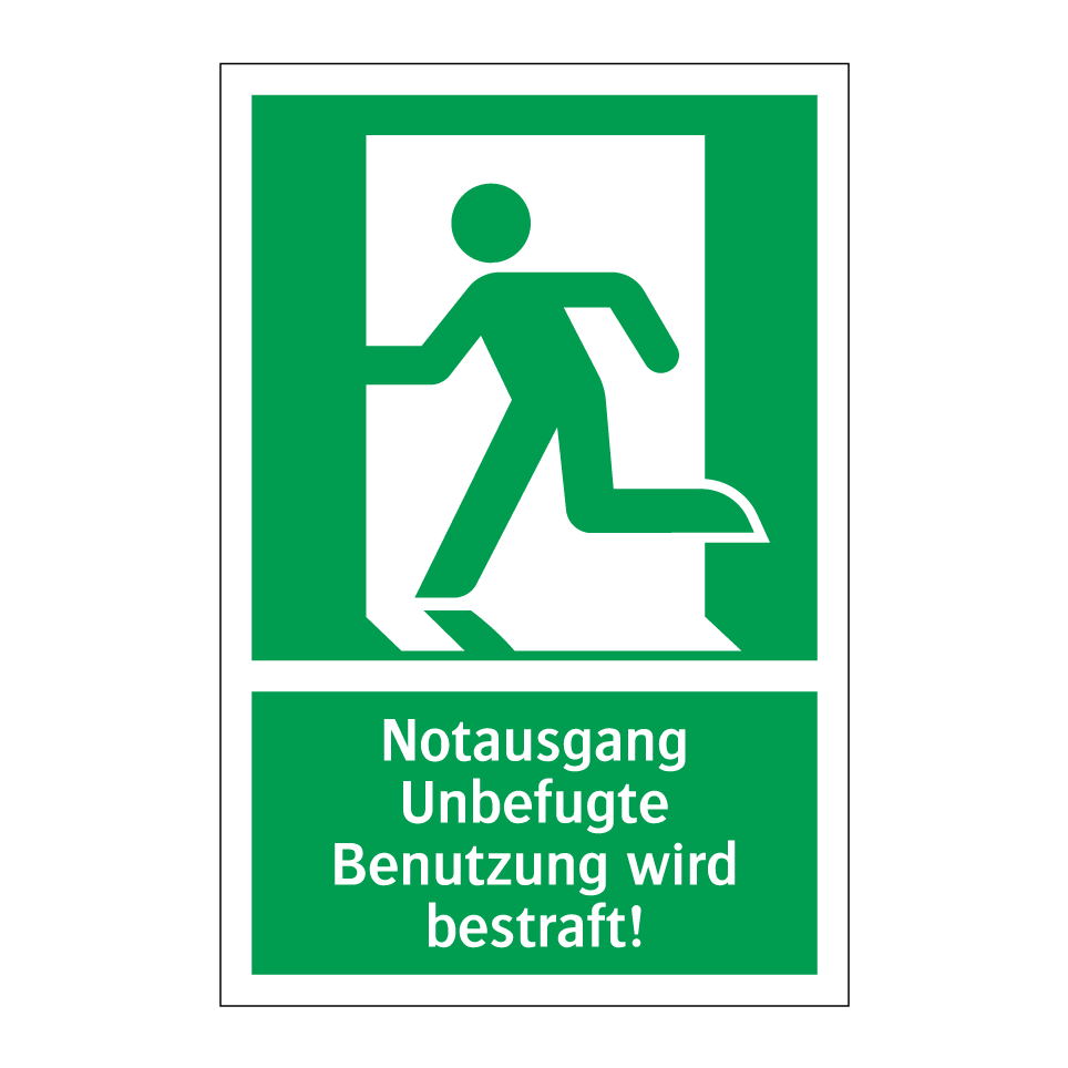 Notausgang Unbefugte Benutzung wird bestraft!