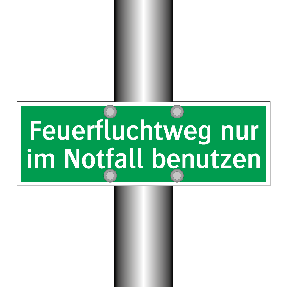 Feuerfluchtweg nur im Notfall benutzen