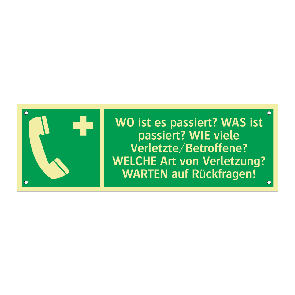 WO ist es passiert? WAS ist passiert? WIE viele Verletzte/Betroffene? WELCHE Art von Verletzung? WARTEN auf Rückfragen!