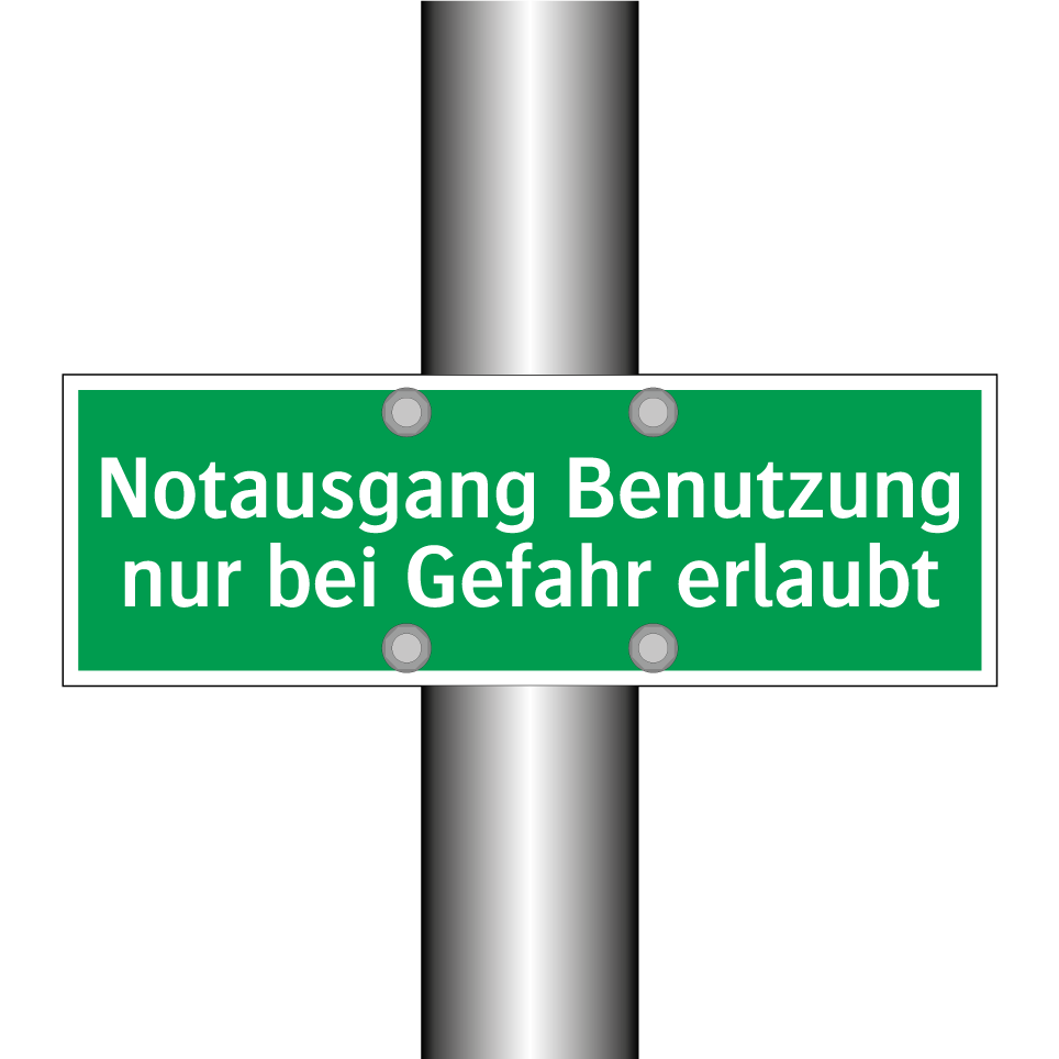 Notausgang Benutzung nur bei Gefahr erlaubt