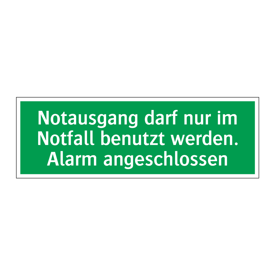 Notausgang darf nur im Notfall benutzt werden. Alarm angeschlossen