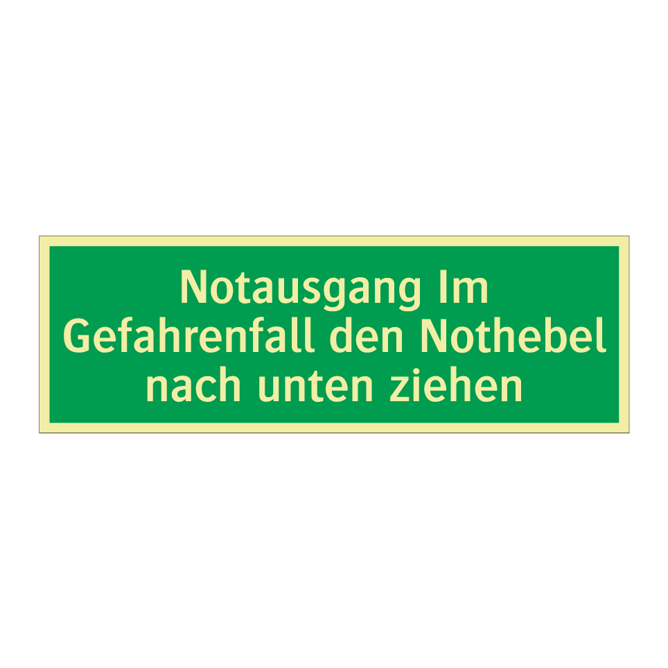 Notausgang Im Gefahrenfall den Nothebel nach unten ziehen