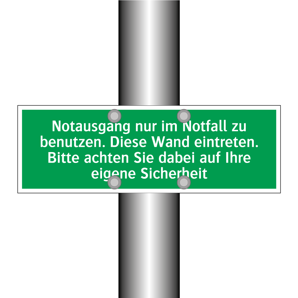 Notausgang nur im Notfall zu benutzen. Diese Wand eintreten /../