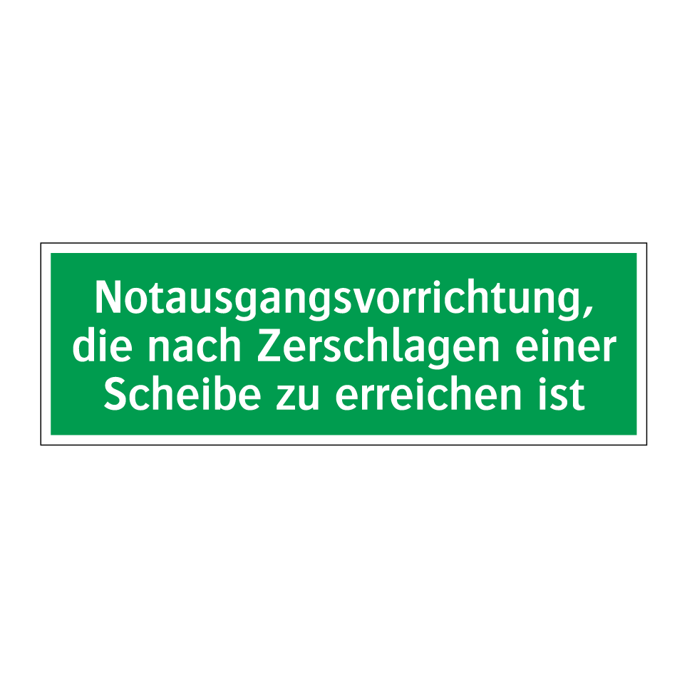 Notausgangsvorrichtung, die nach Zerschlagen einer Scheibe zu erreichen ist