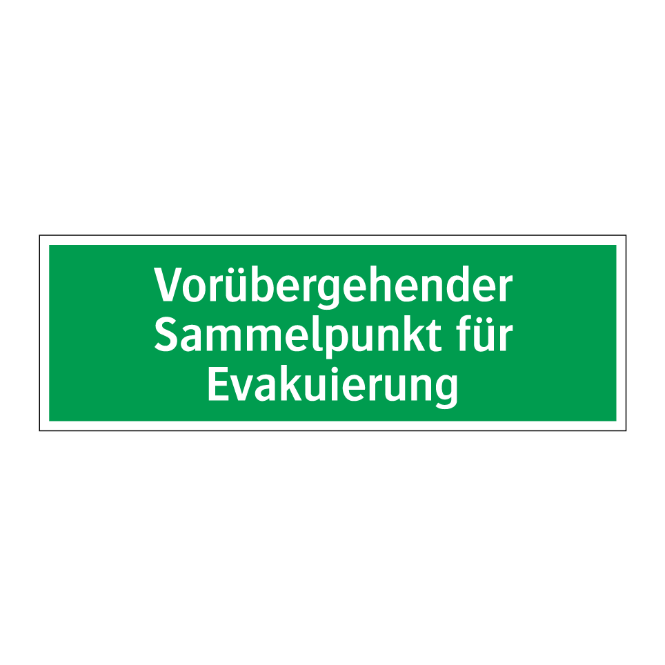 Vorübergehender Sammelpunkt für Evakuierung