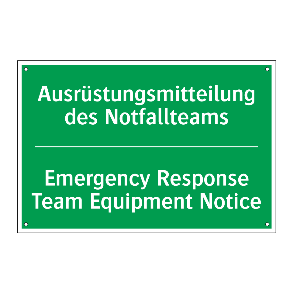 Ausrüstungsmitteilung des Notfallteams /.../ - Emergency Response Team Equipment /.../