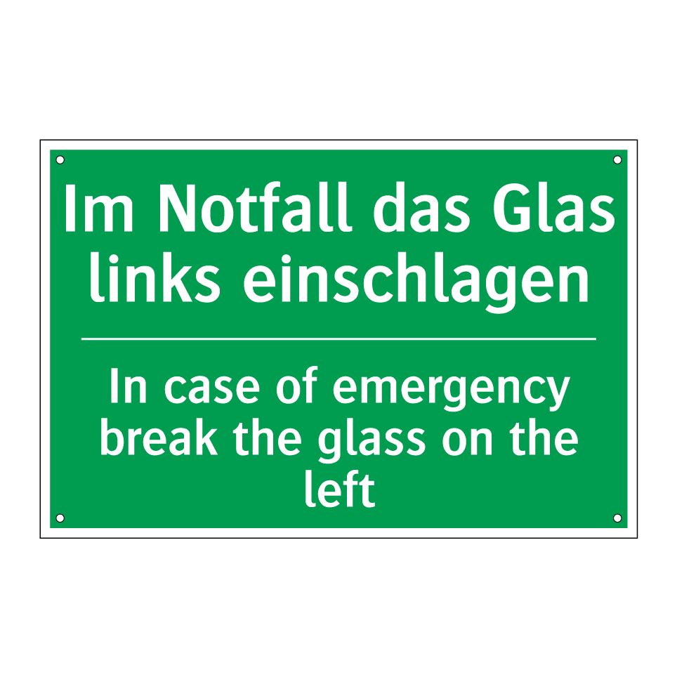 Im Notfall das Glas links einschlagen /.../ - In case of emergency break the /.../