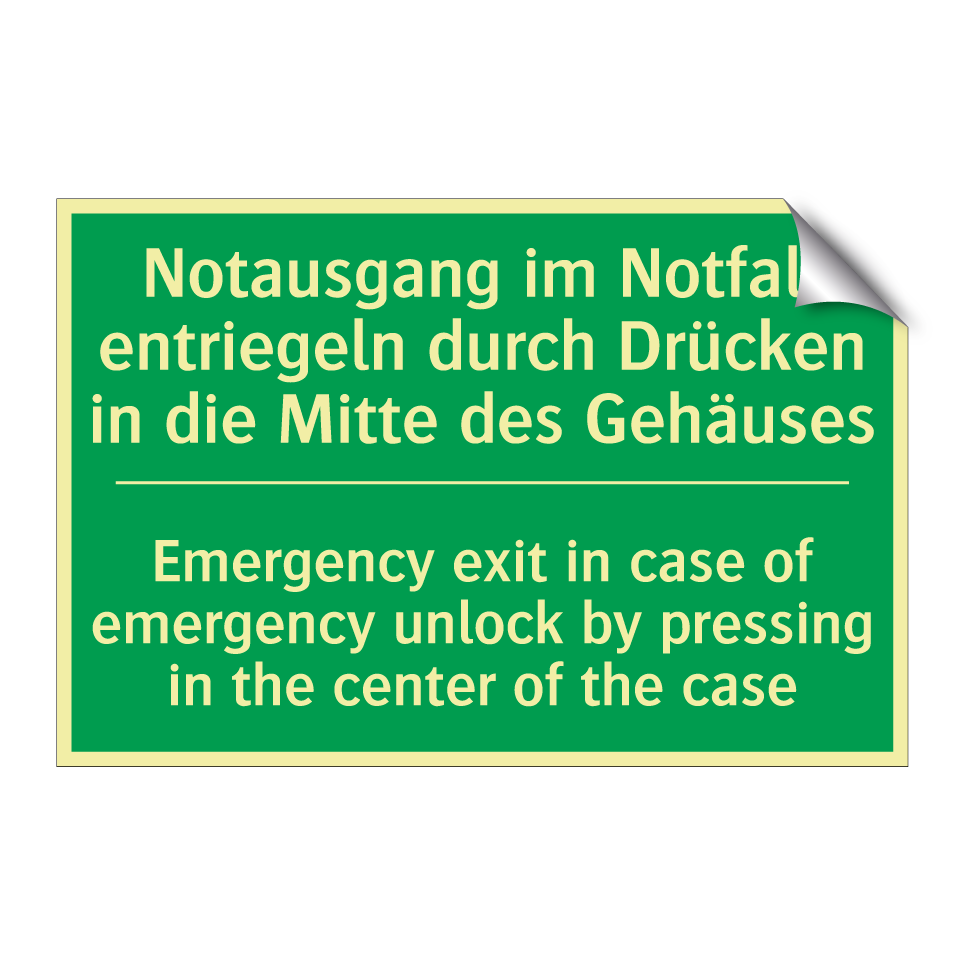 Notausgang im Notfall entriegeln /.../ - Emergency exit in case of emergency /.../