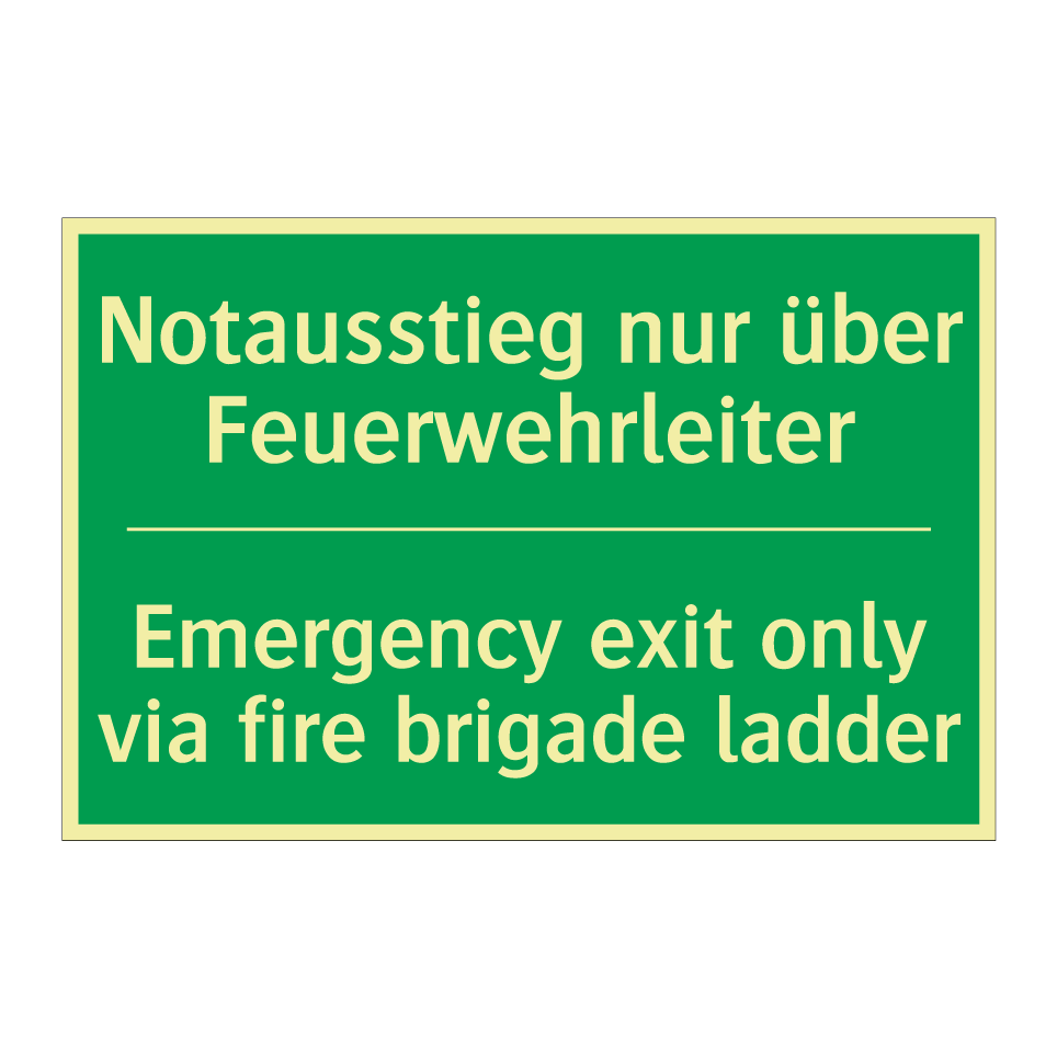 Notausstieg nur über Feuerwehrleiter /.../ - Emergency exit only via fire brigade /.../
