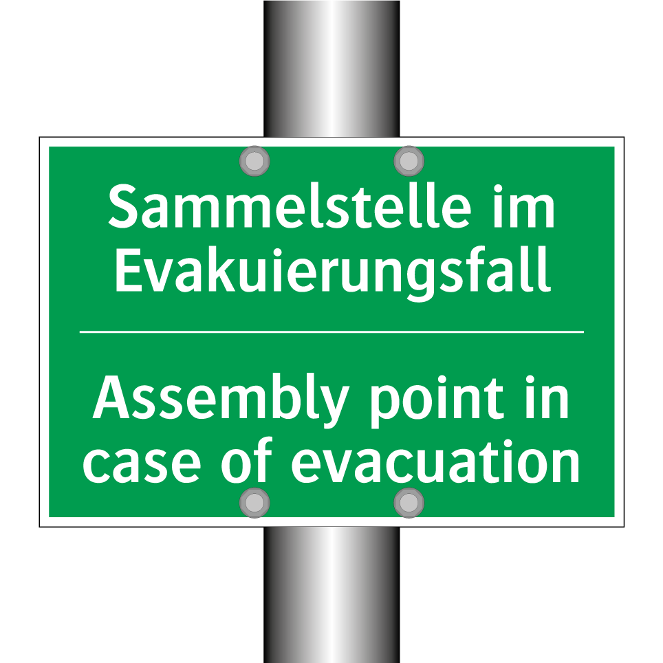 Sammelstelle im Evakuierungsfall /.../ - Assembly point in case of evacuation /.../