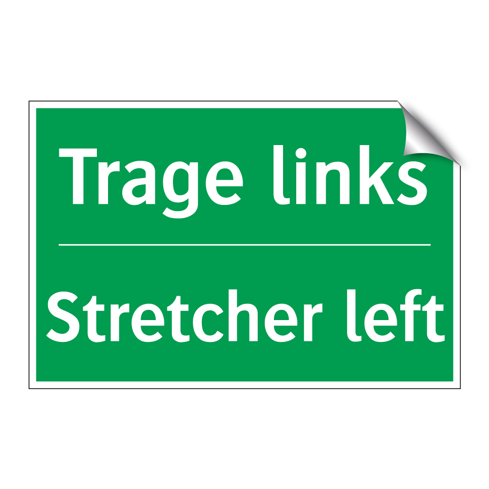 Trage links - Stretcher left