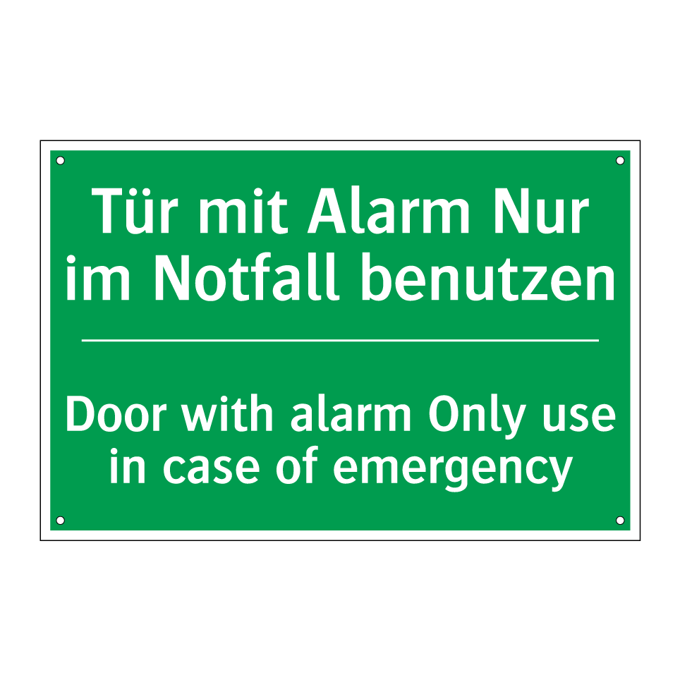 Tür mit Alarm Nur im Notfall benutzen /.../ - Door with alarm Only use in case /.../