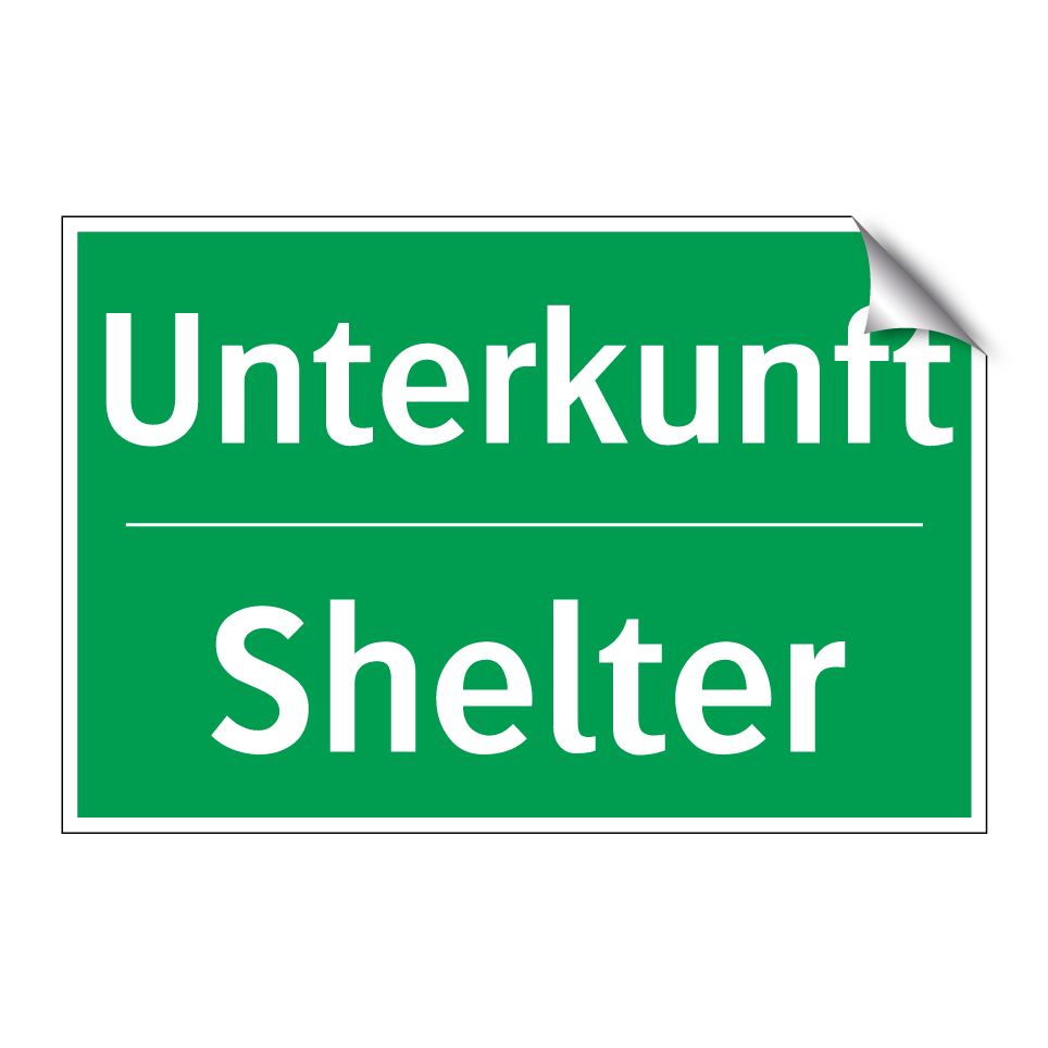 Unterkunft - Shelter
