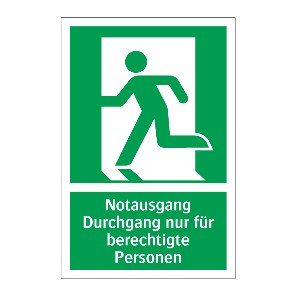 Notausgang Durchgang nur für berechtigte Personen